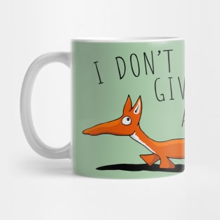 I Don’t Give Any Fox I Don’t Care Whatever Fox Mug